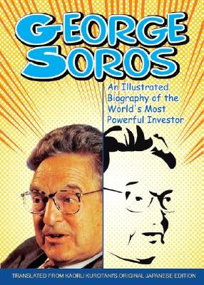 George Soros: An Illustrated B Paperback Wiley
