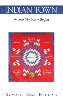 Indian Town: Where My Story Begins Paperback Authorhouse