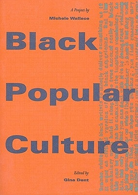 Black Popular Culture Paperback New Press