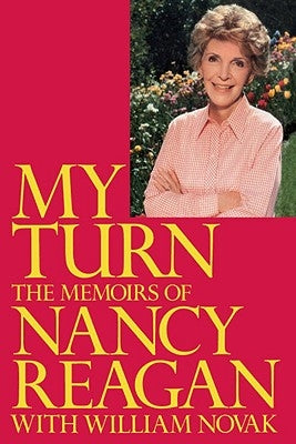 My Turn: The Memoirs of Nancy Reagan Paperback Random House