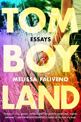 Tomboyland: Essays Paperback Topple Books & Little a