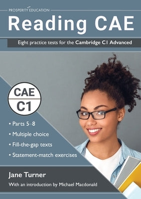 Reading Advanced: Eight practice tests for the Cambridge C1 Advanced Paperback Prosperity Education