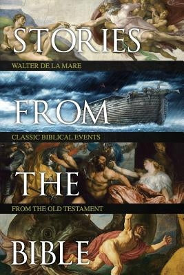 Stories from the Bible Paperback Createspace Independent Publishing Platform