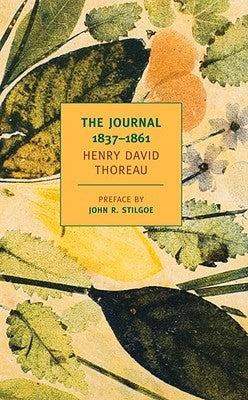 The Journal of Henry David Thoreau, 1837-1861 New York Review of Books