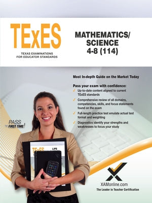 TExES Mathematics/Science 4-8 (114) Paperback Xamonline.com
