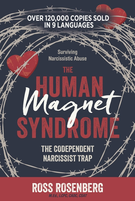 The Human Magnet Syndrome: The Codependent Narcissist Trap by Rosenberg, Ross