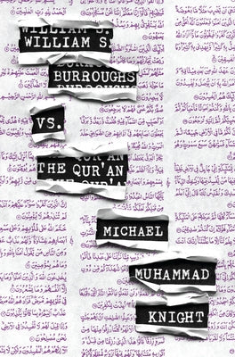 William S. Burroughs vs. The Qur'an Paperback Catapult