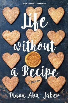 Life Without a Recipe: A Memoir Paperback W. W. Norton & Company