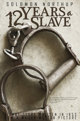 12 Years a Slave by Solomon Northup Paperback Infinity