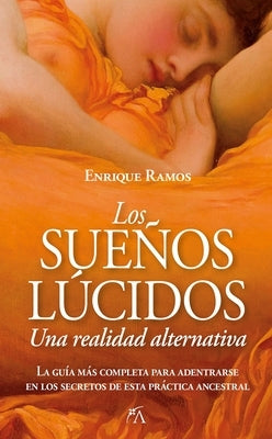 Los Sueños Lúcidos: Una Realidad Alternativa Paperback Almuzara