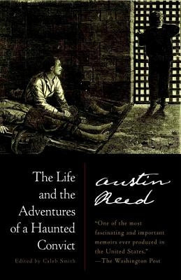 The Life and the Adventures of a Haunted Convict Paperback Modern Library