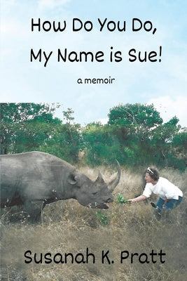 How Do You Do, My Name is Sue! Paperback Red Penguin Books