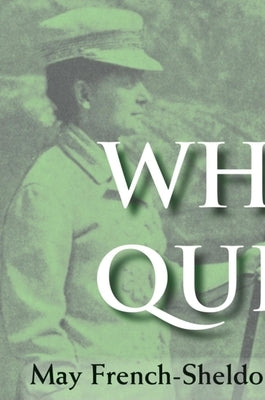White Queen: May French-Sheldon and the Imperial Origins of American Feminist Identity Paperback Indiana University Press (Ips)