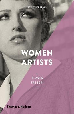 Women Artists (Art Essentials) Paperback Thames & Hudson