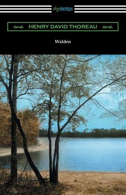 Walden (with Introductions by Bradford Torrey and Raymond Macdonald Alden) Paperback Digireads.com