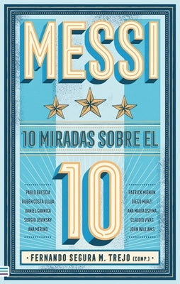 Messi: 10 Miradas Sobre El 10 Paperback Urano World