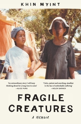 Fragile Creatures: A Memoir Paperback Black Inc.