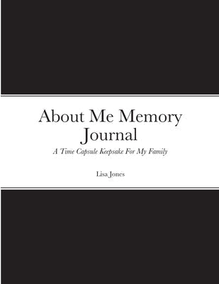 About Me Memory Journal Paperback Lulu.com