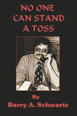 No One Can Stand a Toss Paperback Bookbaby