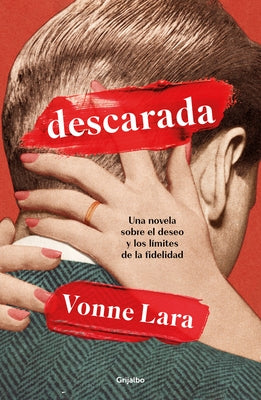Descarada / Shameless by Lara, Vonne