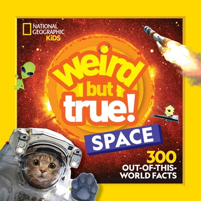 Weird But True! Space Paperback National Geographic Kids