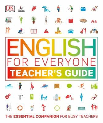 English for Everyone Teacher's Guide Paperback DK Publishing (Dorling Kindersley)