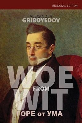 Woe From Wit Paperback Russian Information Services, Inc.