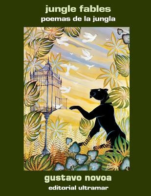 Gustavo Novoa - Jungle Fables Paperback Createspace Independent Publishing Platform