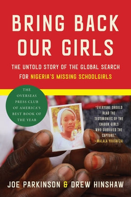 Bring Back Our Girls: The Untold Story of the Global Search for Nigeria's Missing Schoolgirls Paperback Harper Perennial