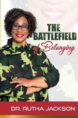 The Battlefield of Belonging Paperback Lulu.com