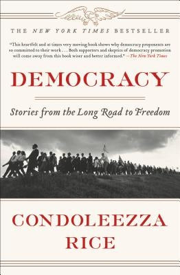 Democracy: Stories from the Long Road to Freedom Paperback Twelve