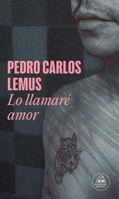 Lo Llamaré Amor / I'll Call It Love by Lemus, Pedro Carlos