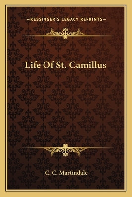 Life Of St. Camillus Paperback Kessinger Publishing