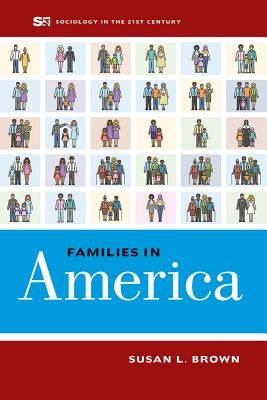 Families in America: Volume 4 Paperback University of California Press