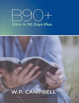 B90+ Bible in 90 Days Plus Bible Scripture Awakening, Inc.