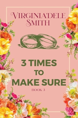 Book 3: Three Times to Make Sure Paperback Books Are Ubiquitous, LLC
