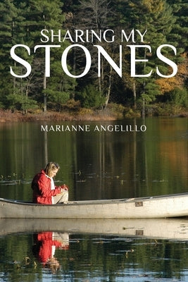 Sharing My Stones Paperback Independently Published
