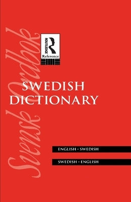 Swedish Dictionary: English/Swedish Swedish/English Paperback Routledge