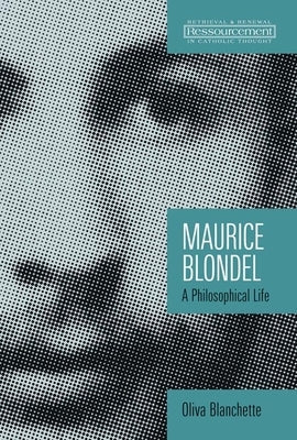 Maurice Blondel: A Philosophical Life Paperback William B. Eerdmans Publishing Company