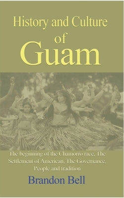 History and Culture of Guam Paperback Blurb
