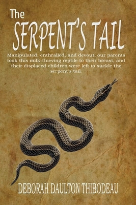 The Serpent's Tail: A Memoir Paperback Writers Publishing House