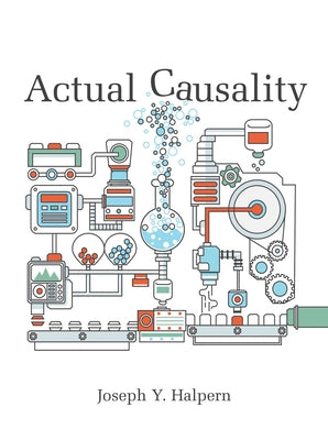 Actual Causality Paperback MIT Press