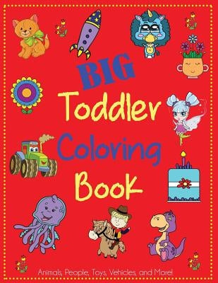 Big Toddler Coloring Book Paperback Dylanna Publishing, Inc.