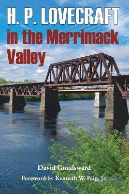 H. P. Lovecraft in the Merrimack Valley Paperback Hippocampus Press