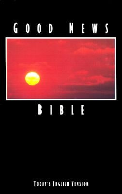 Good News Bible-TEV Bible American Bible Society