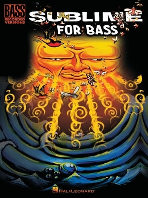 Sublime for Bass - Bass Recorded Versions Tab Songbook Paperback Hal Leonard Publishing Corporation