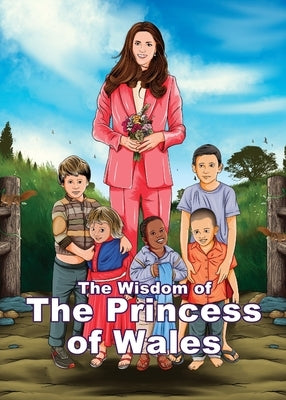 The Wisdom of Catherine, the Princess of Wales (Charity Quote Book) Paperback Knightsbridge Publishing Group