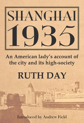 Shanghai 1935 Paperback Earnshaw Books Ltd