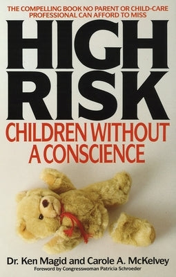 High Risk: Children Without A Conscience Paperback Bantam Dell