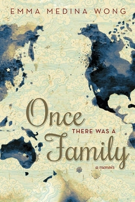 Once There Was a Family: A Memoir Paperback Emma W. Griffen